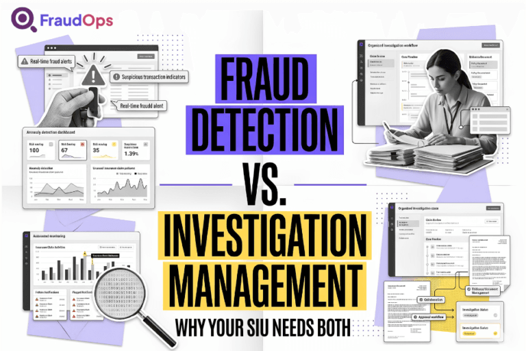 Illustration comparing fraud detection vs. investigation management in UK insurance, showing fraud alerts, dashboards, analytics, SIU workflows, and investigator case management processes.