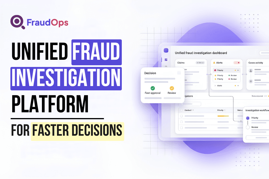 Unified fraud investigation platform dashboard showing claims, alerts, case activity, workflows, and decision management for faster fraud investigation outcomes.