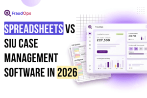 Feature image showing spreadsheets vs SIU case management software.